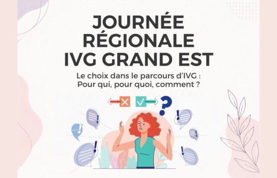 Journée régionale IVG Grand Est : interroger la place du choix dans le parcours d’IVG